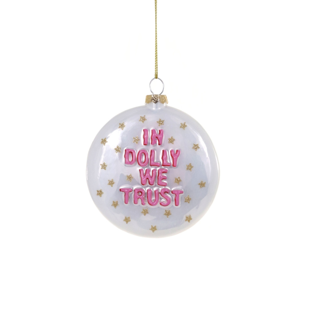 In Dolly We Trust Ornament - Ornaments by Carlyle Avenue