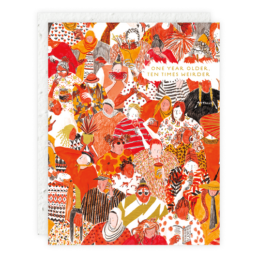 Ten Times Weirder - Birthday Card -  by Carlyle Avenue