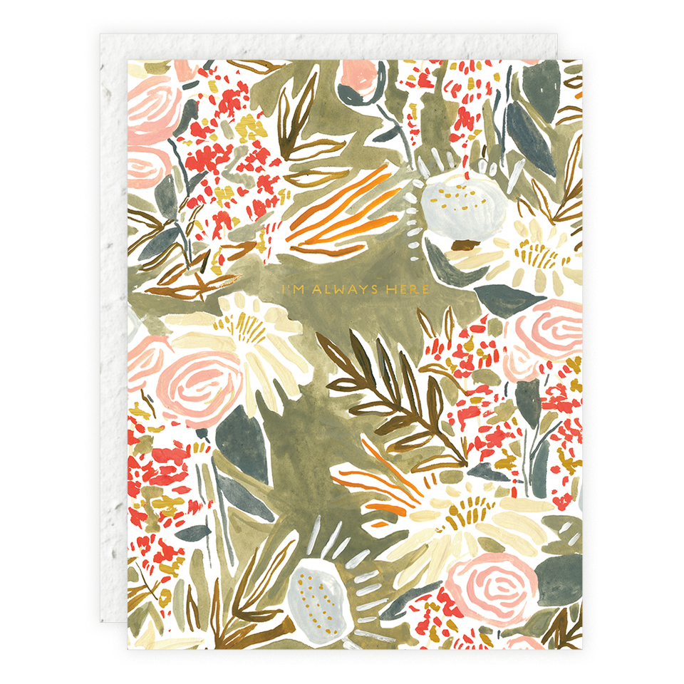 I'm Always Here - Sympathy Card -  by Carlyle Avenue