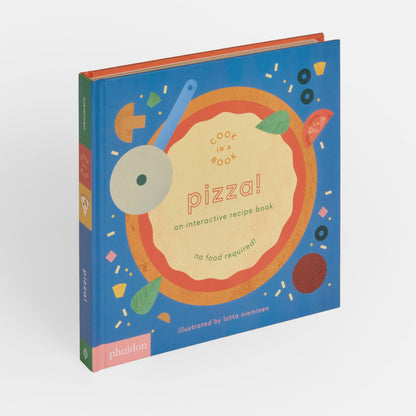 Pizza!: An Interactive Recipe Book - CARLYLE AVENUE
